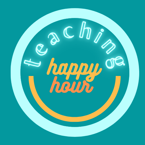 Teaching Happy Hour